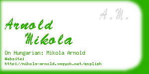 arnold mikola business card